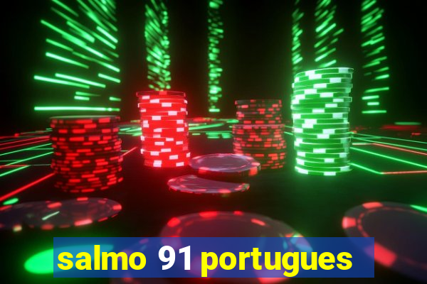 salmo 91 portugues